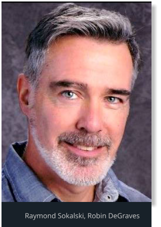 Raymond Sokalski, Robin DeGraves