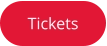 Tickets