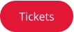 Tickets