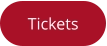 Tickets